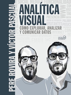 cover image of Analítica Visual. Como explorar, analizar y comunicar datos